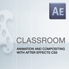 Classroom: Basic Compositing and Animation in After Effects