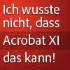 Ich wusste nicht, dass Acrobat XI das kann!