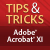 Acrobat XI Tips & Tricks