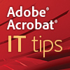Acrobat IT Tips