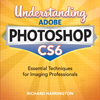 Understanding Adobe Photoshop CS6