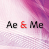 Ae & Me