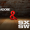 Adobe at SXSW 2014
