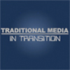 Traditional Media in Transition