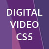 Digital Video CS5