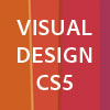 Visual Design CS5