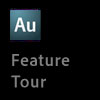 Audition Feature Tour