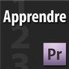 Apprendre Adobe Premiere Pro CS4