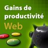 Gains de productivité au quotidien : web