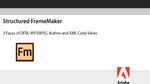 FrameMaker 11: 3 Faces of DITA; WYSIWYG, AUTHOR and CODE views