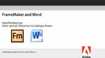FrameMaker and Word: Special Characters in Dialogue Boxes