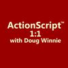 ActionScript 1:1 with Doug Winnie